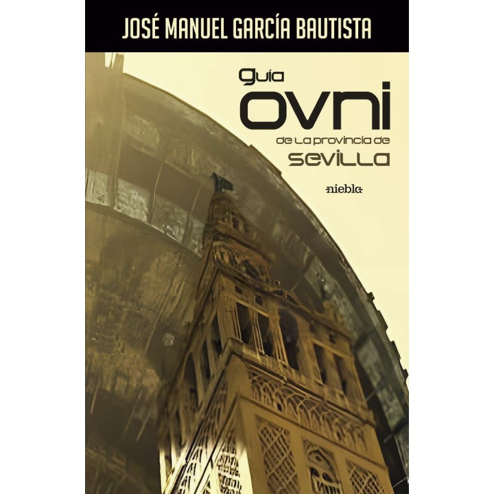 GUIA OVNI DE LA PROVINCIA DE SEVILLA