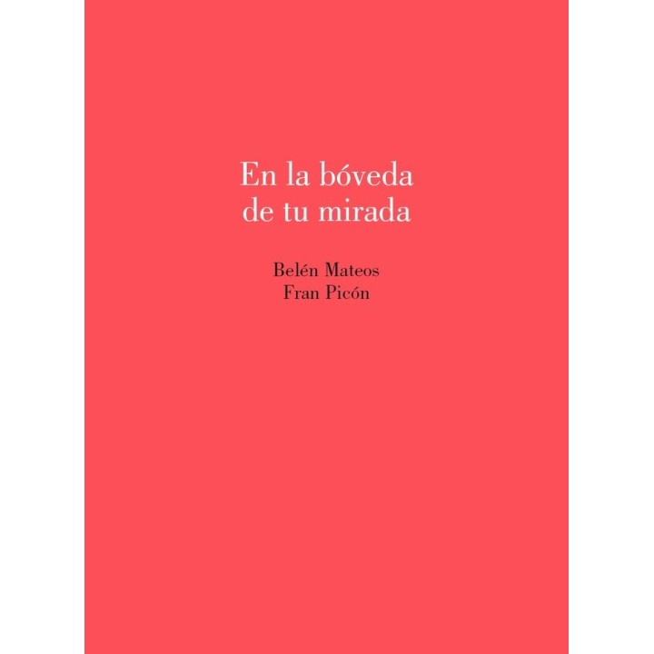 EN LA BOVEDA DE TU MIRADA