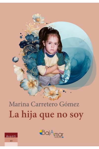 LA HIJA QUE NO SOY