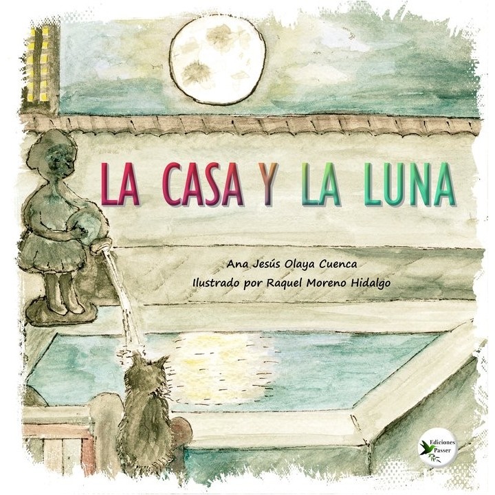 LA CASA Y LA LUNA