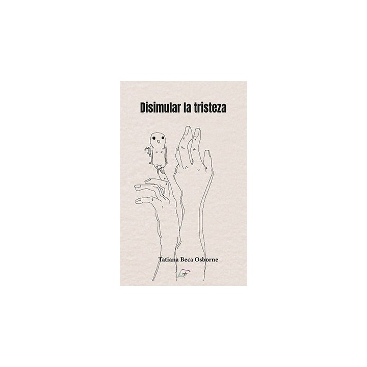 DISIMULAR LA TRISTEZA