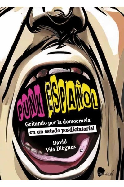 PUNK ESPAÑOL GRITANDO POR LA DEMOCRACIA EN UN ESTADO POSDIC
