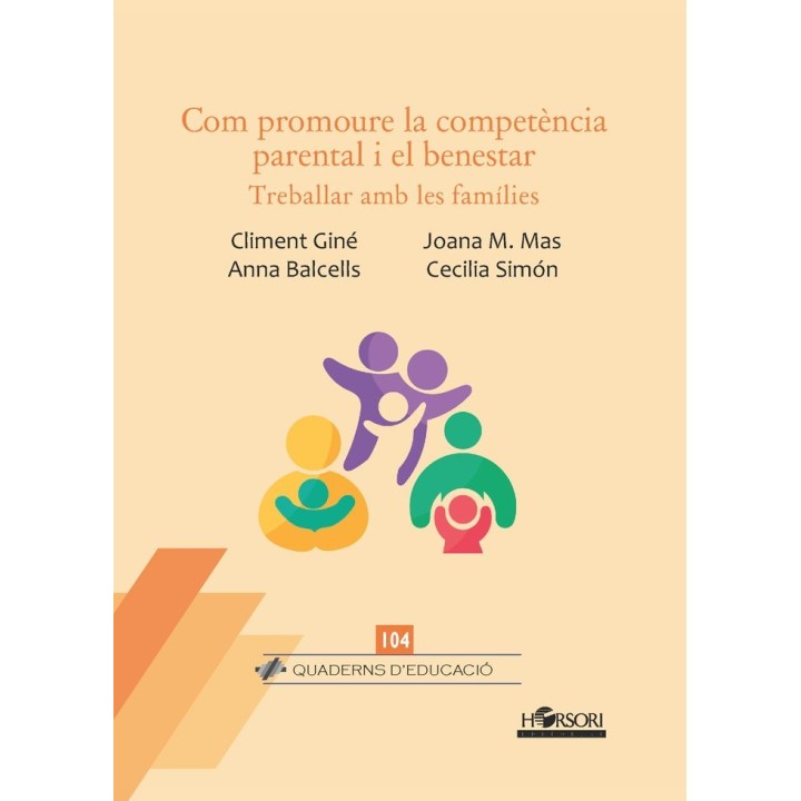 COM PROMOURE LA COMPETENCIA PARENTAL I EL BENESTAR