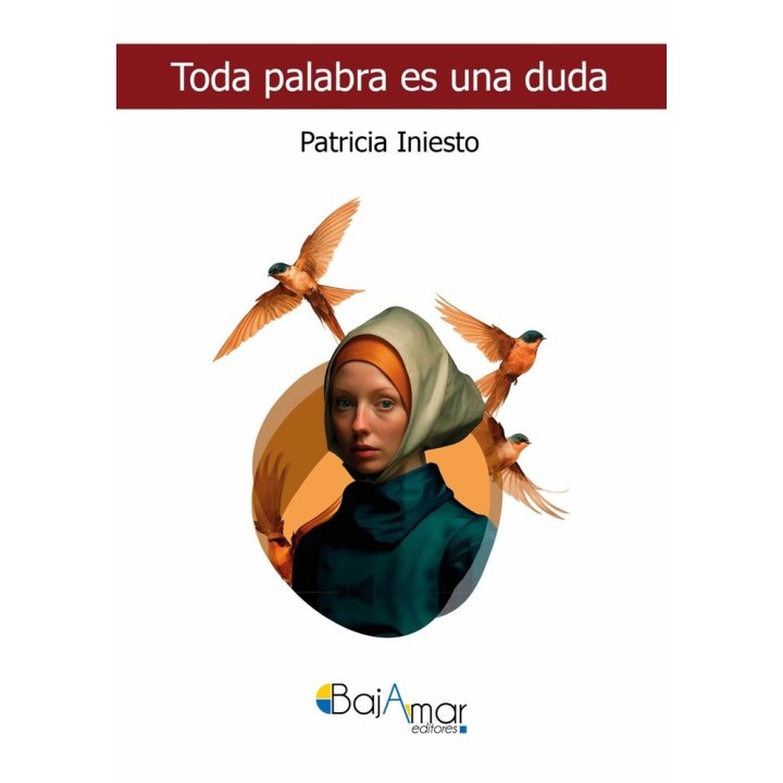 TODA PALABRA ES UNA DUDA