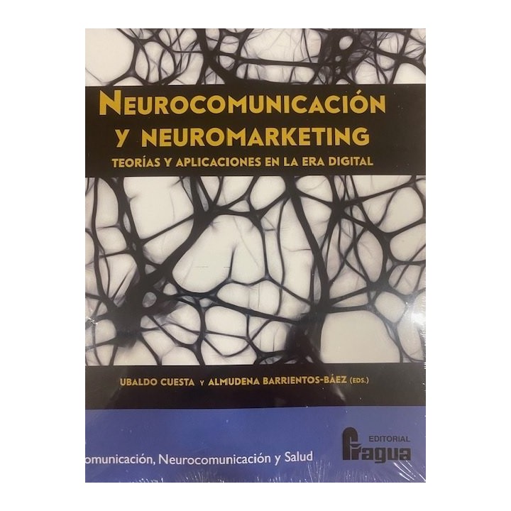 NEUROCOMUNICACION Y NEUROMARKETING TEORIAS Y APLICACIONES E