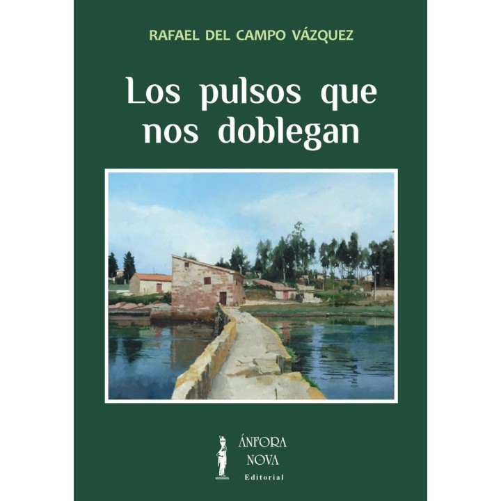 LOS PULSOS QUE NOS DOBLEGAN