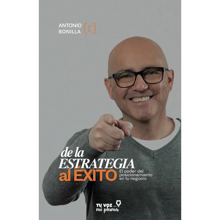 DE LA ESTRATEGIA AL EXITO