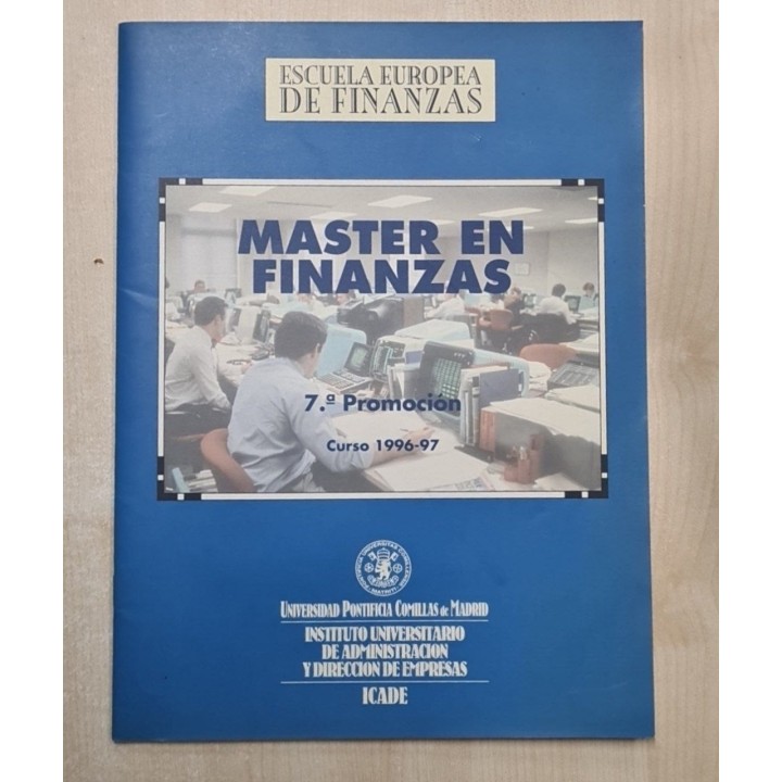 ESCUELA EUROPA DE FINANZAS: MASTER EN FINANZAS 7ª Promoción. Curso 1996-1997.