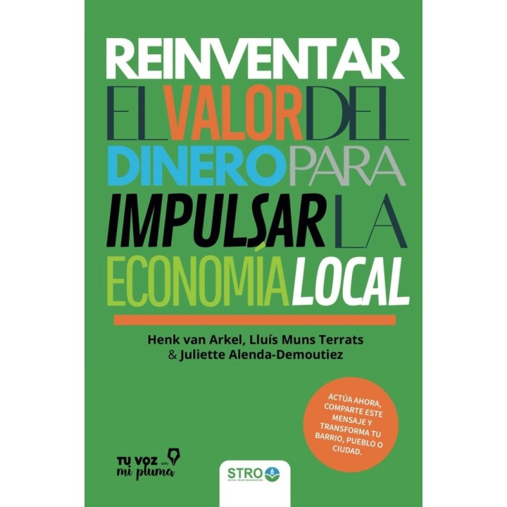 REINVENTAR EL VALOR DEL DINERO PARA IMPULSAR LA ECONOMIA LOC