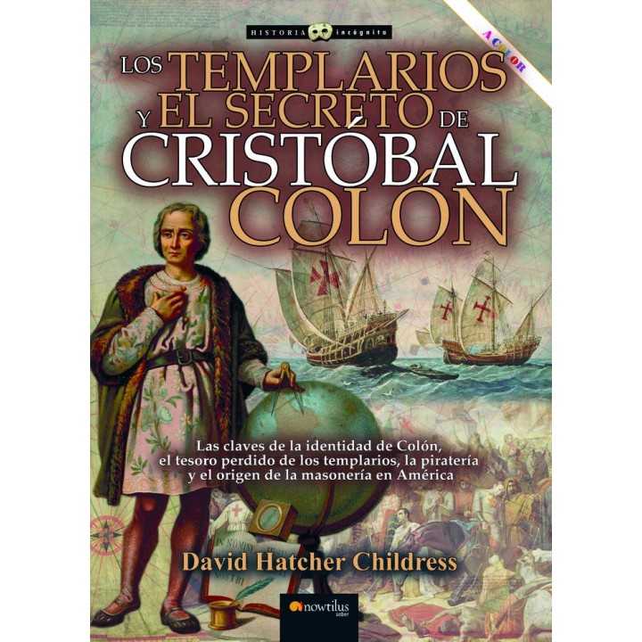 LOS TEMPLARIOS Y EL SECRETO DE CRISTOBAL COLON N.E. REVISAD