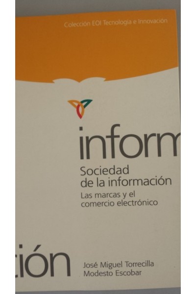 SOCIEDAD DE LA INFORMACION. Las Marcas y el comercio electrónico