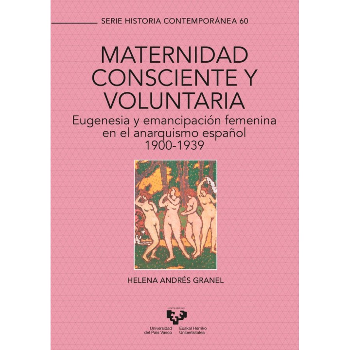 MATERNIDAD CONSCIENTE Y VOLUNTARIA. EUGENESIA Y EMANCIPACION