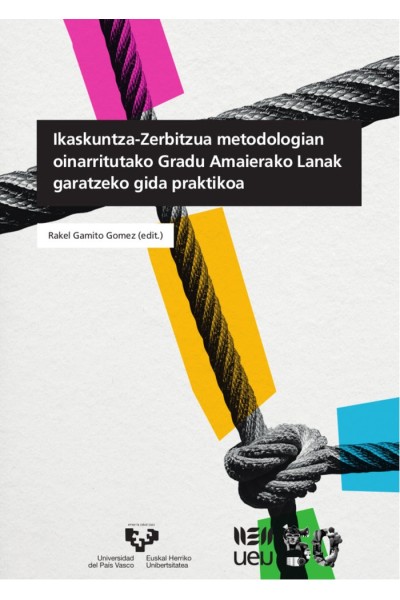 IKASKUNTZA ZERBITZUA METODOLOGIAN OINARRITUTAKO GRADU AMAIER