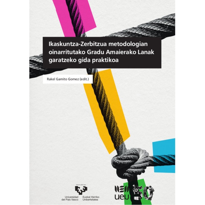 IKASKUNTZA ZERBITZUA METODOLOGIAN OINARRITUTAKO GRADU AMAIER