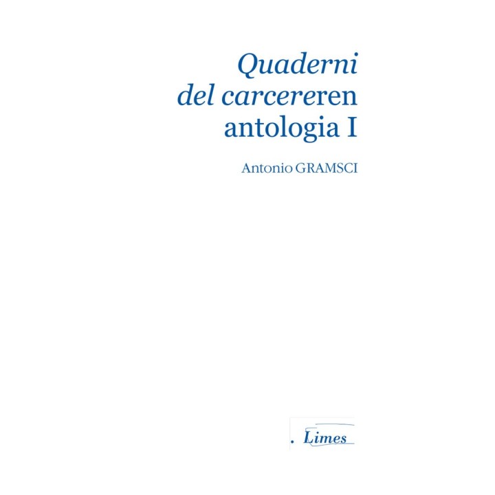 QUADERNI DEL CARCEREREN ANTOLOGIA I