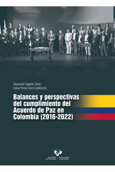 BALANCES Y PERSPECTIVAS DEL CUMPLIMIENTO DEL ACUERDO DE PAZ