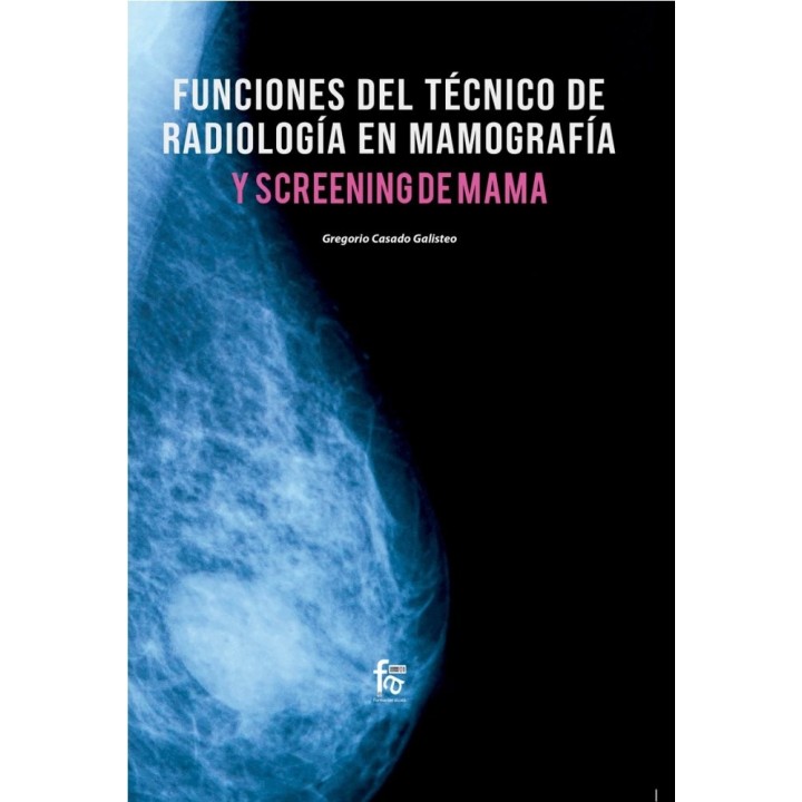 FUNCIONES DEL TECNICO DE RADIOLOGIA EN MAMOGRAFIA