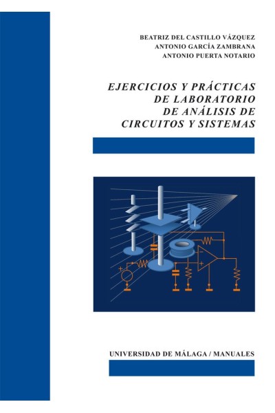 EJERCICIOS Y PRACTICAS DE LABORATORIO DE ANALISIS DE CIRCUIT