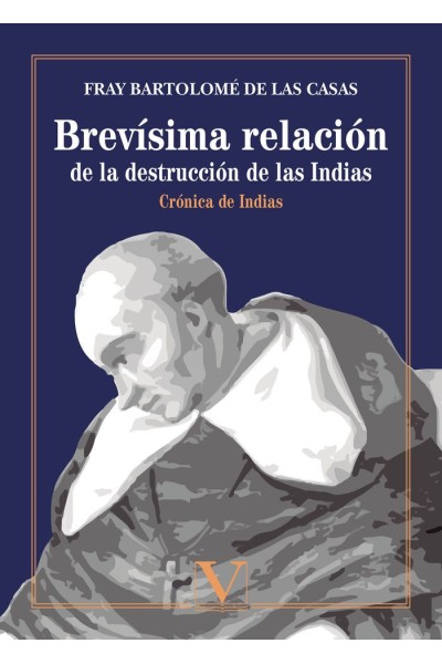 BREVISIMA RELACION DE LA DESTRUCCION DE LAS INDIAS