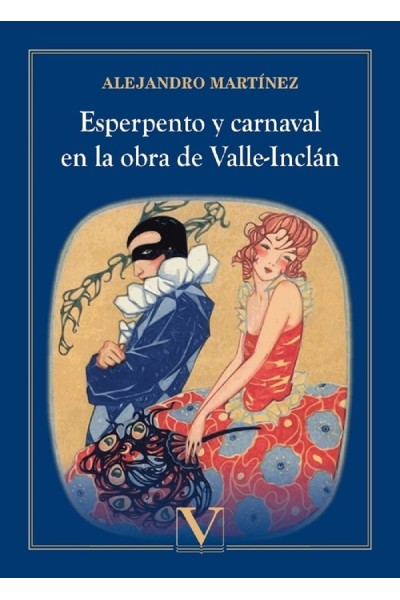 ESPERPENTO Y CARNAVAL EN LA OBRA DE VALLE-INCLAN