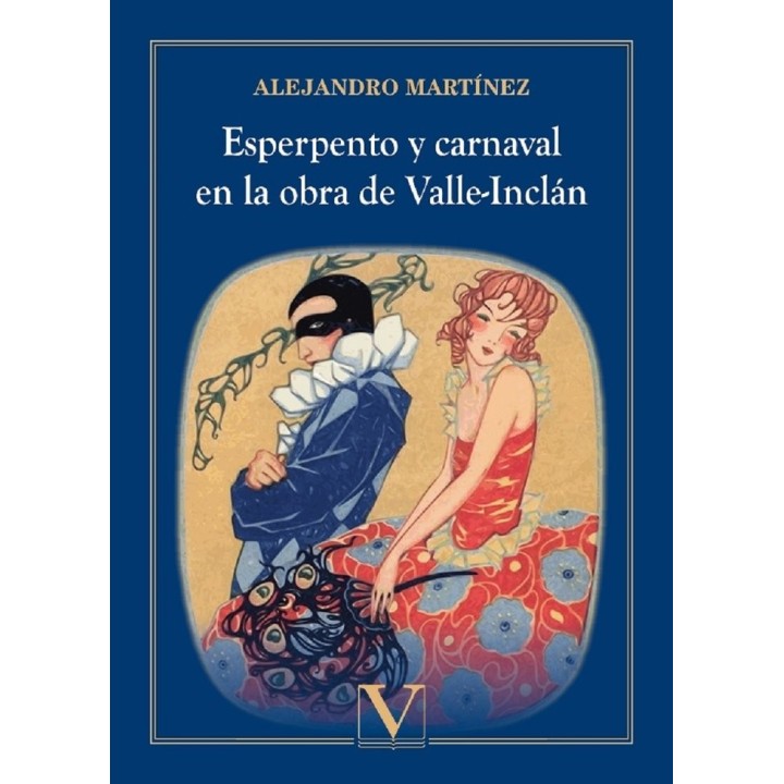 ESPERPENTO Y CARNAVAL EN LA OBRA DE VALLE-INCLAN
