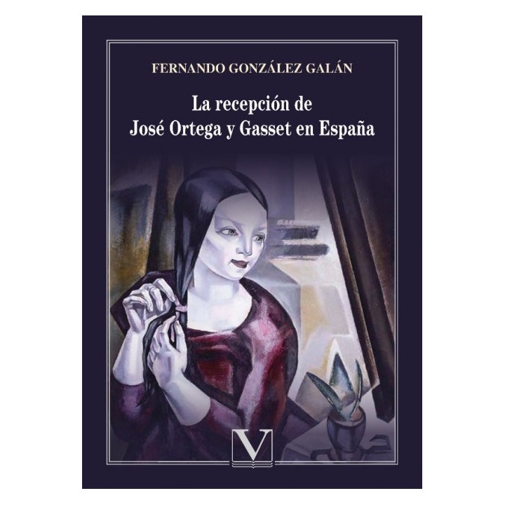 LA RECEPCION DE JOSE ORTEGA Y GASSET EN ESPAÑA (RESERVALO YA