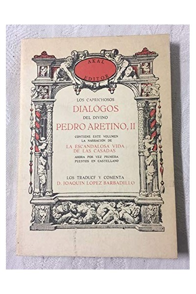 LOS CAPRICHOSOS DIALOGOS DEL DIVINO PEDRO ARETINO II