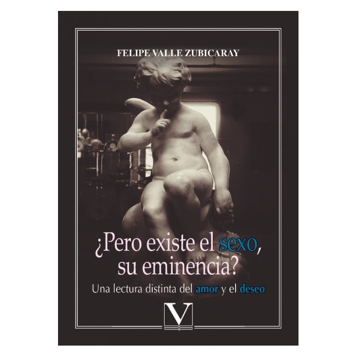 PERO EXISTE EL SEXO SU EMINENCIA