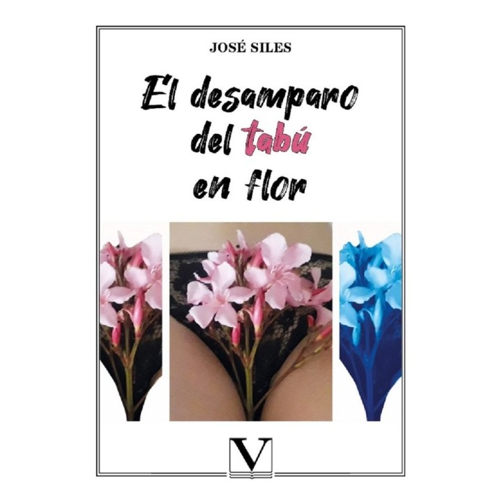 EL DESAMPARO DEL TABU EN FLOR