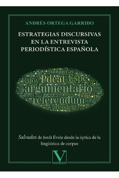 ESTRATEGIAS DISCURSIVAS EN LA ENTREVISTA PERIODISTICA ESPAÑO