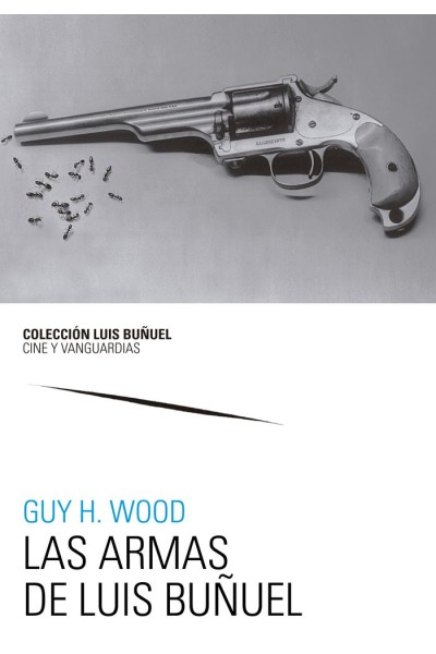 ARMAS DE LUIS BUÑUEL,LAS