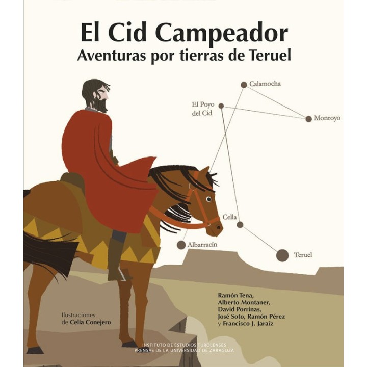 EL CID CAMPEADOR AVENTURAS POR TIERRAS DE TERUEL