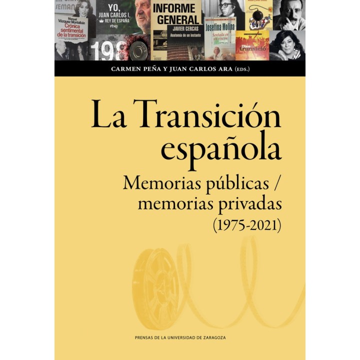 LA TRANSICION ESPAÑOLA MEMORIAS PUBLICAS MEMORIAS PRIVADAS
