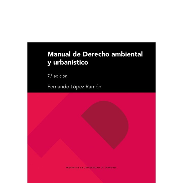 MANUAL DE DERECHO AMBIENTAL Y URBANISTICO