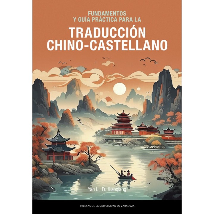 FUNDAMENTOS Y GUIA PRACTICA PARA LA TRADUCCION CHINO-CASTELL