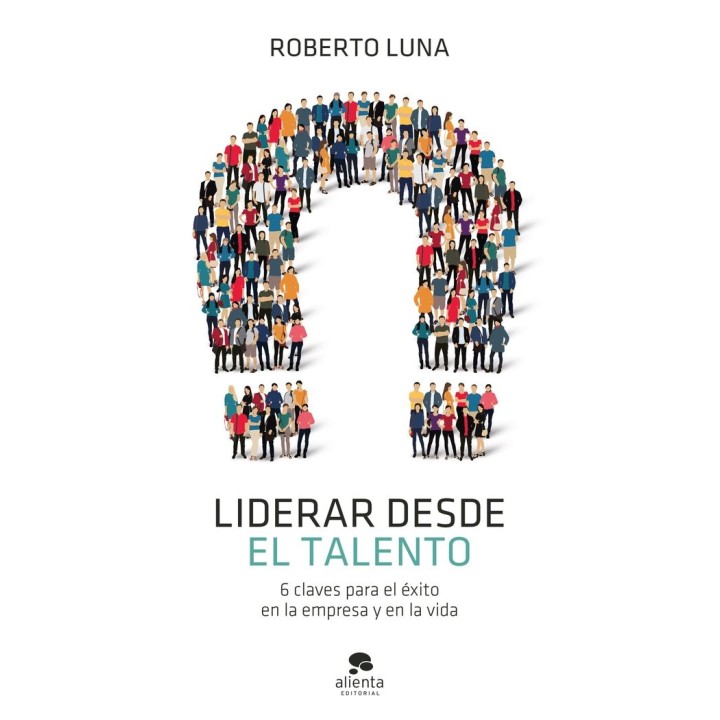 LIDERAR DESDE EL TALENTO