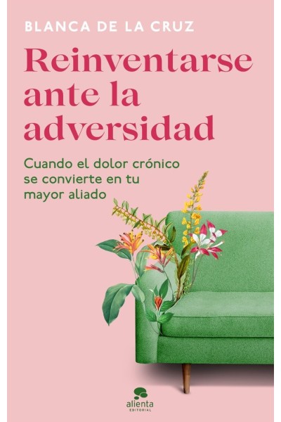 REINVENTARSE ANTE LA ADVERSIDAD