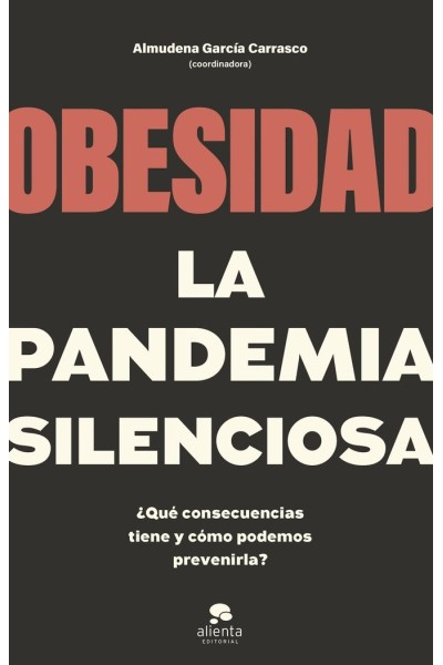 OBESIDAD,LA PANDEMIA SILENCIOSA