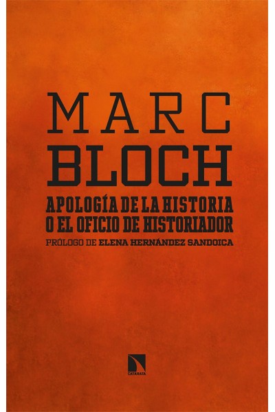 APOLOGIA DE LA HISTORIA O EL OFICIO DE HISTORIADOR
