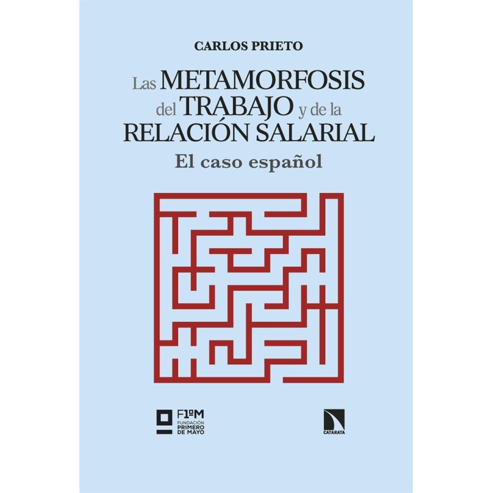 METAMORFOSIS DEL TRABAJO Y DE LA RELACION SALARIAL,LAS