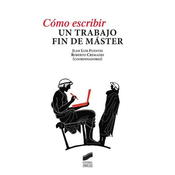 COMO ESCRIBIR UN TRABAJO FIN DE MASTER