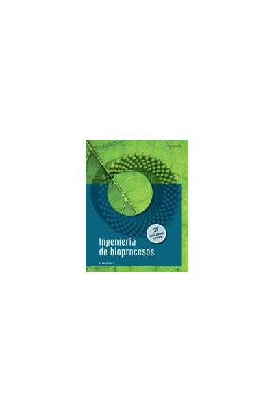 INGENIERIA DE BIOPROCESOS 3'EDICION