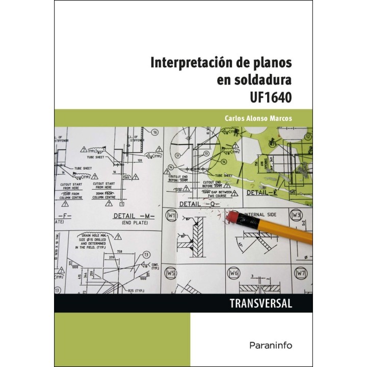 INTERPRETACION DE PLANOS EN SOLDADURA