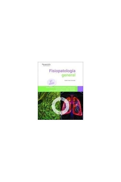 FISIOPATOLOGIA GENERAL 2ª EDICION 2022