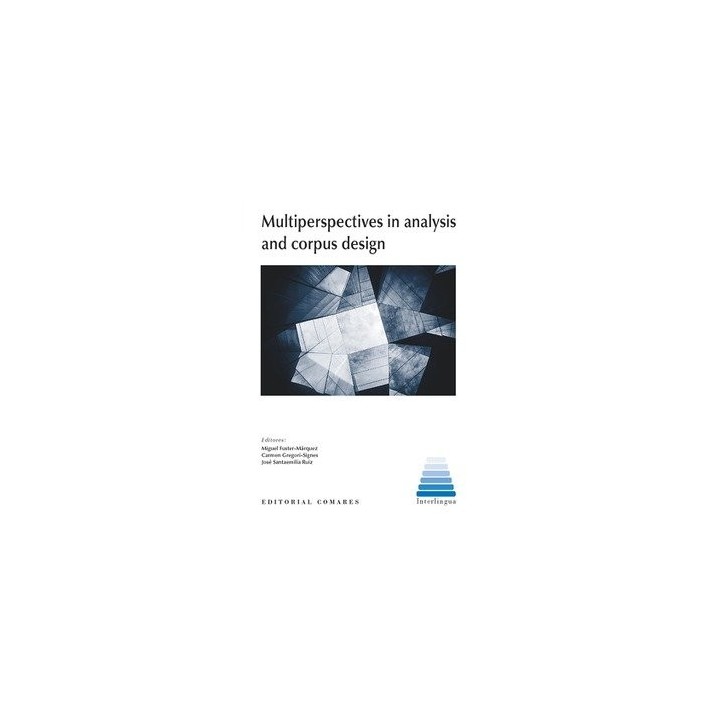 MULTIPERSPECTIVES IN ANALYSIS AND CORPUS DESING