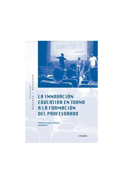 INNOVACION EDUCATIVA EN TORNO A LA FORMACION DEL PROFESORAD
