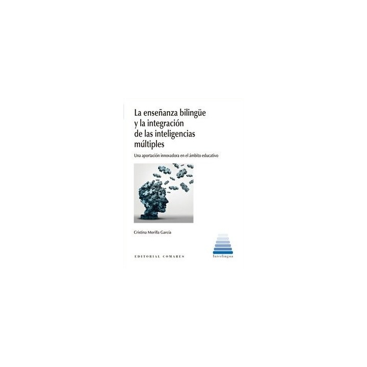 LA ENSEÑANZA BILINGÜE Y LA INTEGRACION DE LAS INTELIGENCIAS