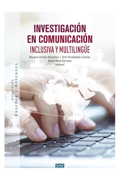 INVESTIGACION EN COMUNICACION INCLUSIVA Y MULTILINGUE