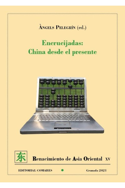 ENCRUCIJADAS CHINA DESDE EL PRESENTE