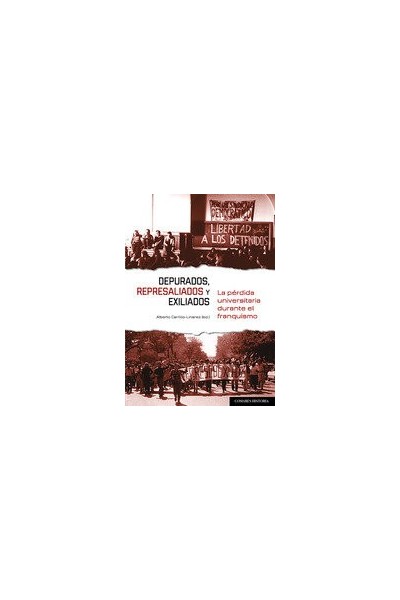DEPURADOS REPRESALIADOS Y EXILIADOS